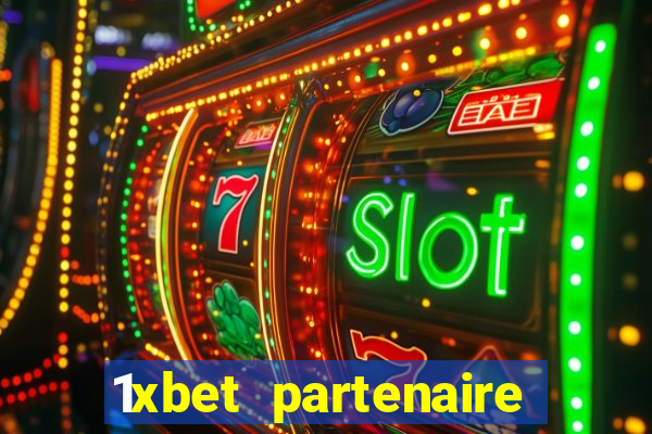 1xbet partenaire apk download